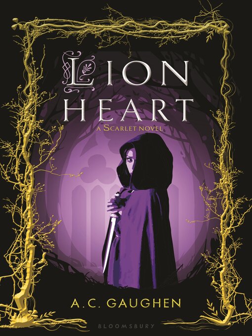 Title details for Lion Heart by A. C. Gaughen - Available